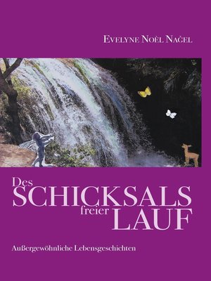 cover image of Des Schicksals freier Lauf